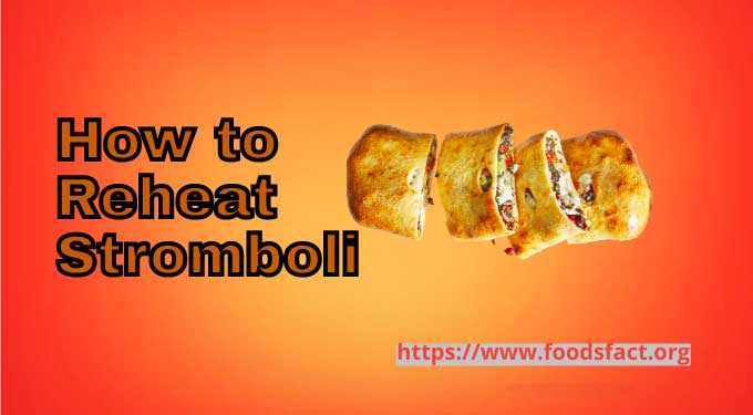 how to reheat stromboli
