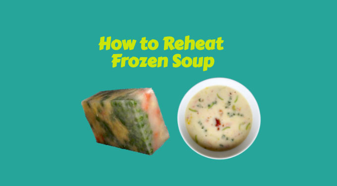 how to reheat frozen soup